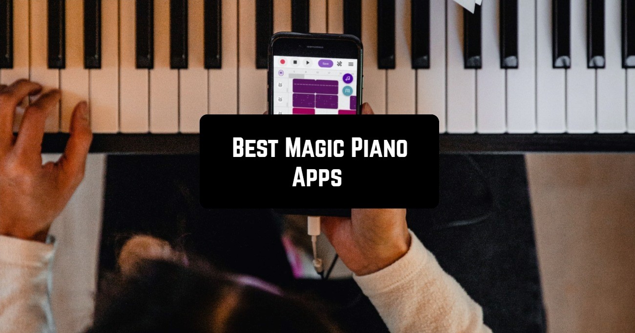 best magic piano apps